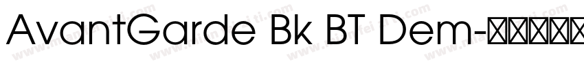 AvantGarde Bk BT Dem字体转换